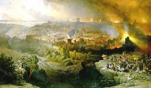 Destruction of Jerusalem Destruction of Jerusalem